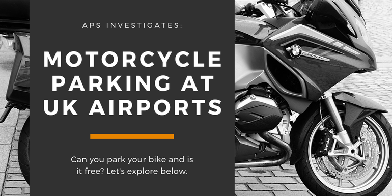 Find out which UK airports have free motorcycle parking 