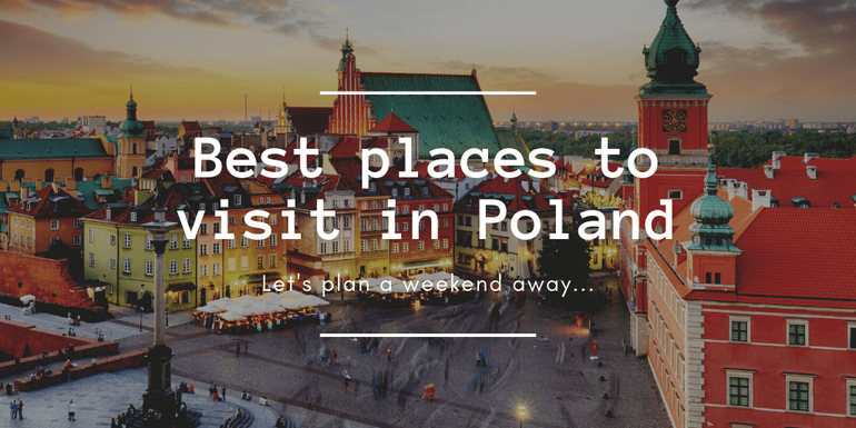 Let's explore some of the best places in Poland to visit