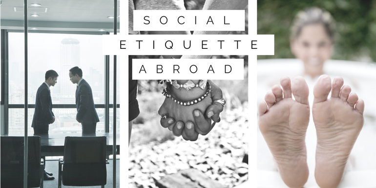 Know the different social etiquette abroad