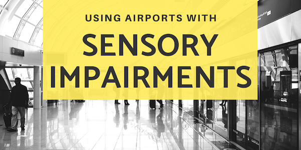 Sensory Impairments