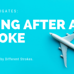 Flying after a stroke, written by Different Stroke charity