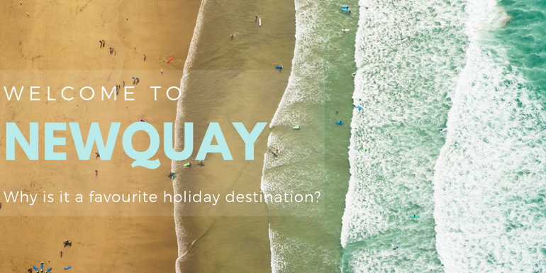 Why visit Newquay?