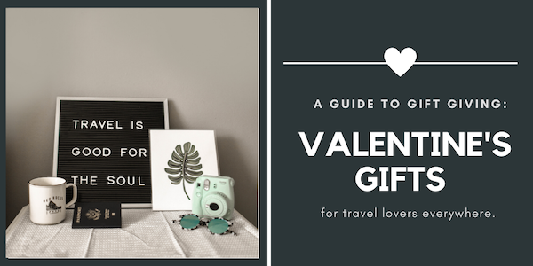 travel gifts for Valentine’s Day