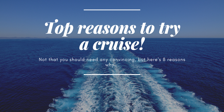 Why you should try a cruise