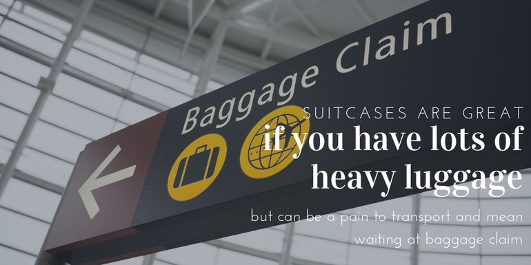 Pros and cons to putting a suitcase in the hold