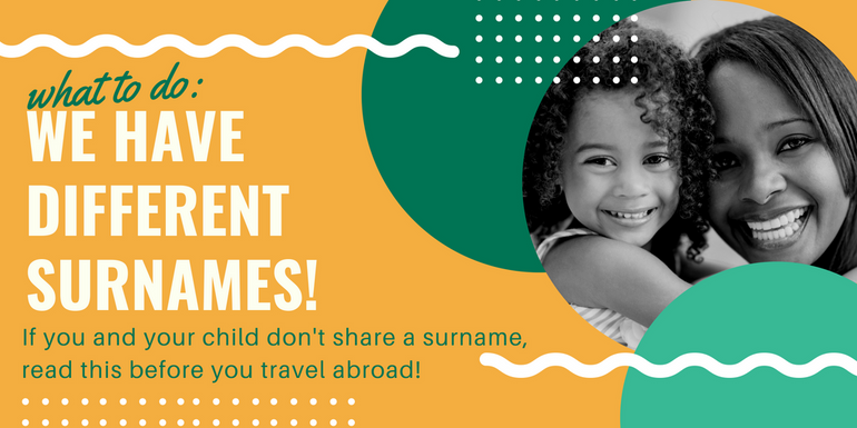 What you need to know about travelling when you and your child don't share a surname