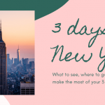 Your itinerary for 3 days in New York