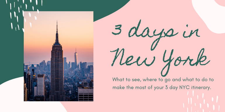 Your itinerary for 3 days in New York