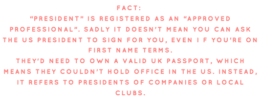 fact: president is marked as an approved profession for countersignatures