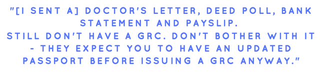 transgender survey quote: I send a doctor's letter, deed poll, bank statement and payslip