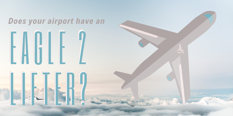Does your airport have an Eagle 2 Lifter? APS looks into which UK airports have them and why those that don't have them, should!