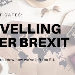 Travelling after Brexit-What it means for the UK