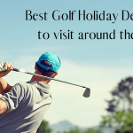 best golf holidays