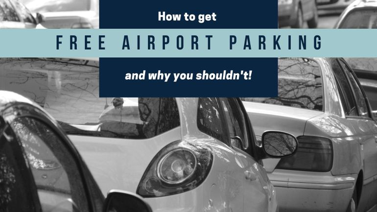 How To Get Free Parking Near An Airport Why You Shouldn T