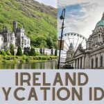 Ireland staycation and holiday ideas