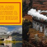 Scotland Staycation ideas