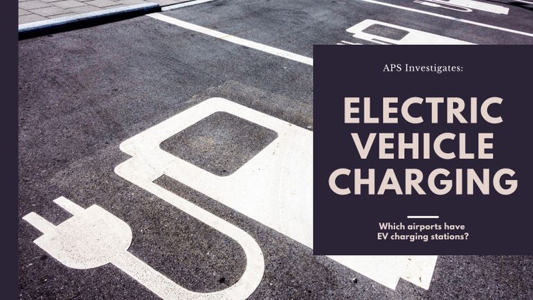 Which airports have electric vehicle charging stations?
