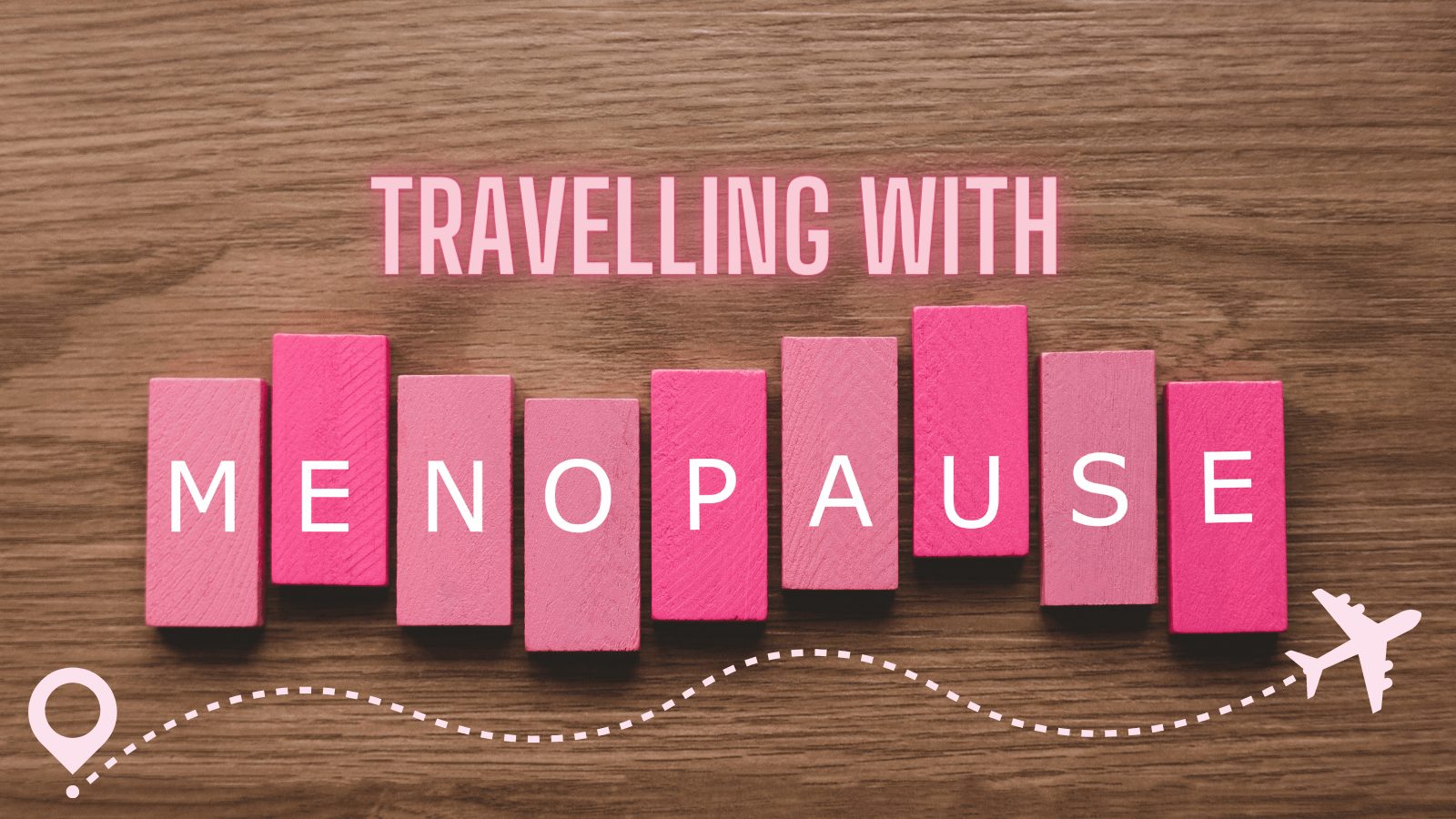 travelling with menopause